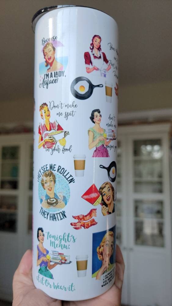 Sassy Fifties Ladies sublimation tumbler!