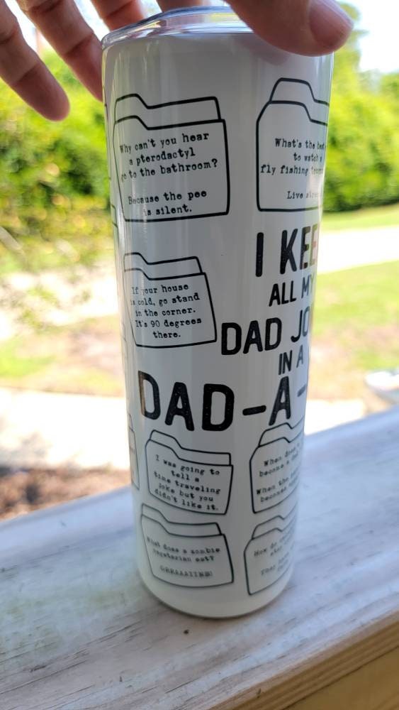 Dad Jokes 20oz insulated tumbler!