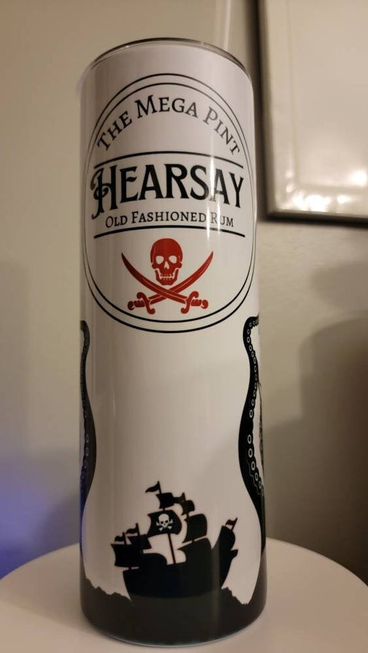 Octopus, Ship, Hearsay Rum 20oz insulated tumbler!