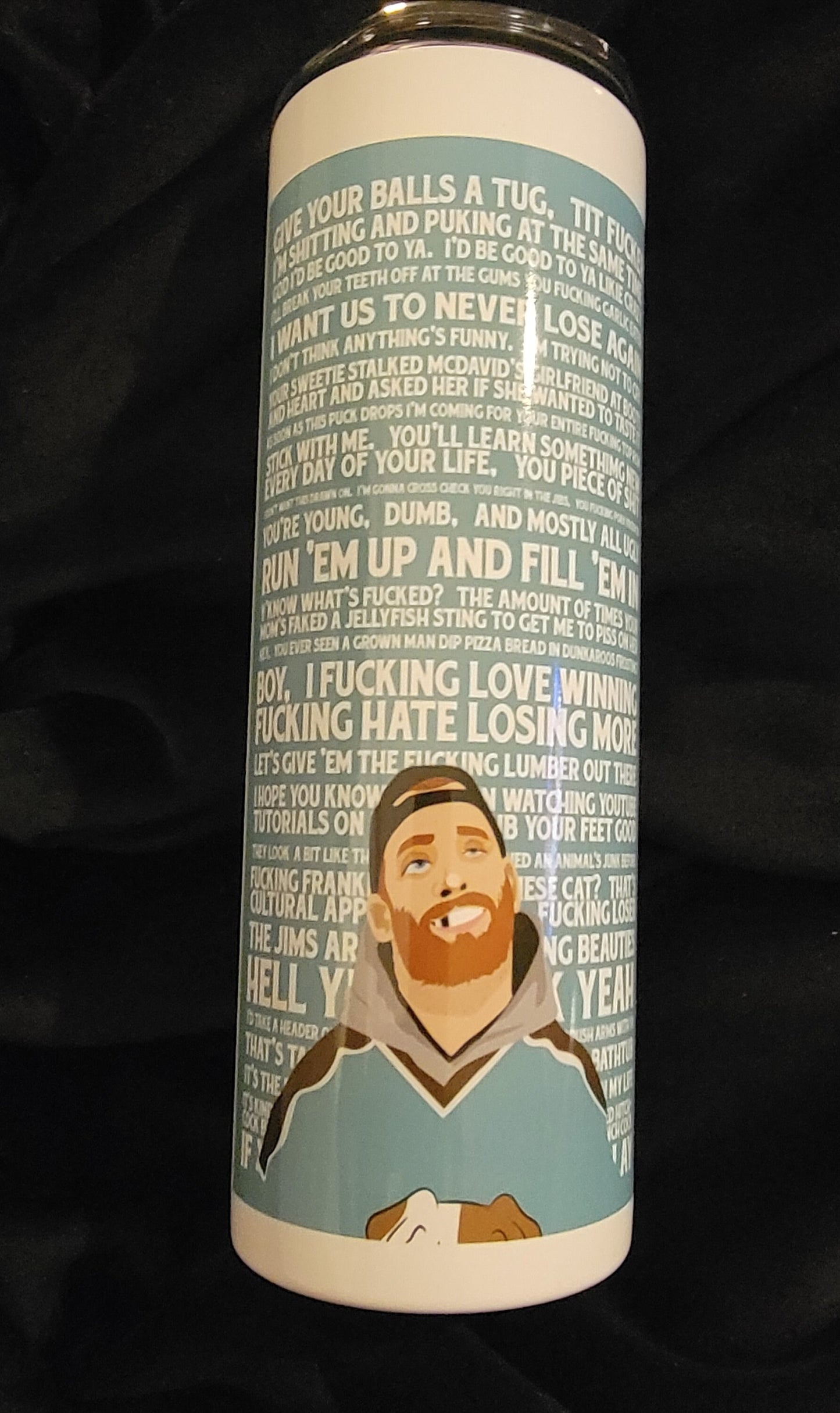 Hockey TV Blue quotes Tumbler 20 oz double wall insulated!