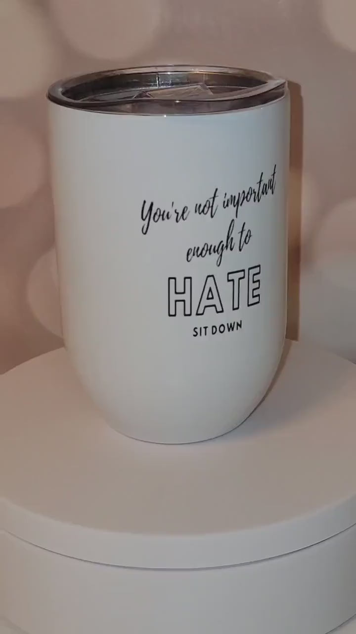 Hate VPR Wine/Spirits tumbler cup, custom, weekly shipping!